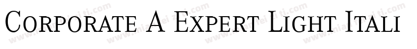 Corporate A Expert Light Italic OsF字体转换